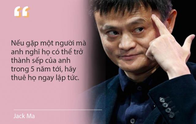 Bài học để thành công của tỷ phú Jack Ma: Tôi chỉ thuê người thông minh hơn mình - 0