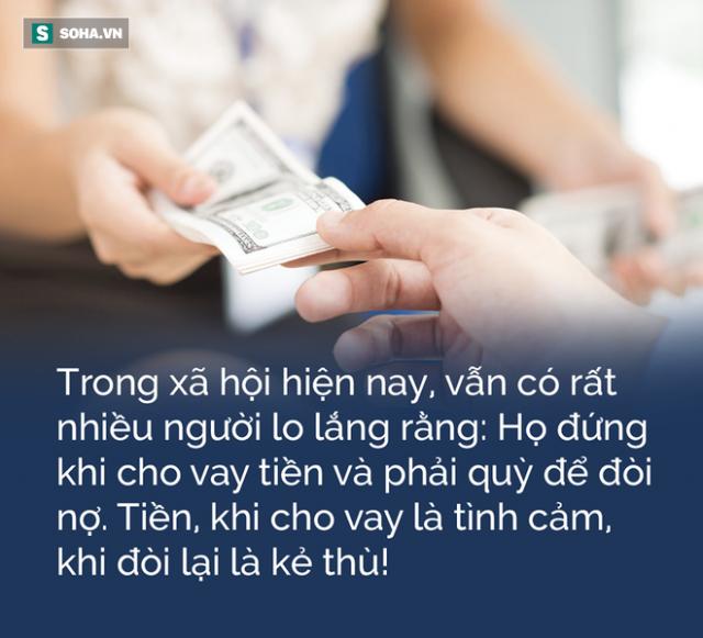 Tiền, khi cho vay là bằng hữu, khi đòi lại là kẻ thù - 1