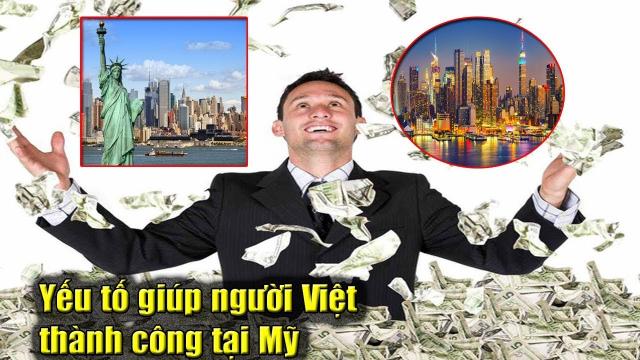 Đây chính là yếu tố giúp người Việt thành triệu phú trên đất Mỹ - 0