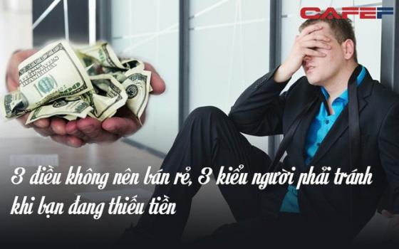 132 1 Khi Khong Co Tien Hay Nho Ba Dieu Khong Nen Ban Re Va Ba Kieu Nguoi Can Tranh Neu Khong Muon Tu Day Minh Vao Vung Lay