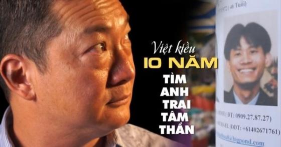 132 1 Viet Kieu Uc 9 Nam Di   Ve Hanh Trinh Quyet Tim Anh Trai Mat Tich