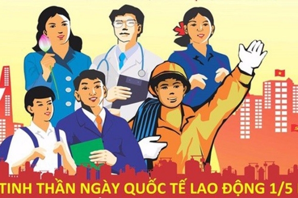 Ngày Quốc tế Lao động 1/5: Lịch sử và ý nghĩa