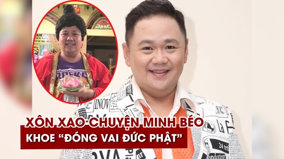 Minh Béo lại gây xôn xao khi thông tin 'được phân vai Đức Phật'