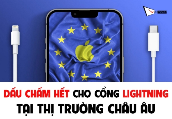 Châu Âu chính thức đặt dấu chấm hết cho cổng Lightning