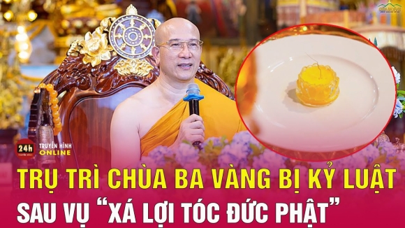 Sư Thích Trúc Thái Minh trụ trì chùa Ba Vàng bị cảnh cáo